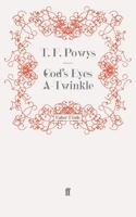 God's Eyes a-twinkle: An Anthology of the Stories of TF Powys (New Portway Reprints) 0571275273 Book Cover