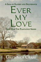 Ever My Love 0821780204 Book Cover