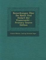 Bemerkungen �ber Die Natur Und Heilart Der Wassersucht 027469882X Book Cover