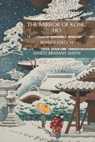 The Mirror of Kong Ho: Revised Edition B08NWZLG95 Book Cover