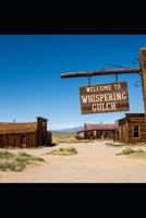 Welcome to Whispering Gulch (The Fear Files) B0DQ17RH59 Book Cover