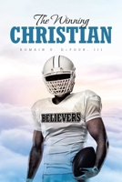 The Winning Christian 1646700112 Book Cover