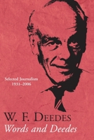 Words and Deedes: Selected Journalism 1931-2006 1447262743 Book Cover