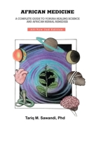 African Medicine: A Complete Guide To Yoruba Healing Science and African Herbal Remedies B095Q6XXCK Book Cover