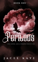 Perilous: (Perilous, 1) B0F749P73P Book Cover