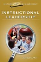 What Every Principal Should Know About Instructional Leadership (What Every Principal Should Know about) 1412915864 Book Cover