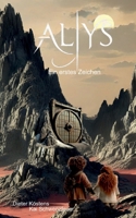 Alys: Ein erstes Zeichen (German Edition) 3769319389 Book Cover