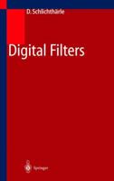 Digital Filters: Basics and Design 3540668411 Book Cover