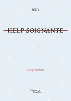 Help soignante suspendue (French Edition) B0G6YS2MBG Book Cover
