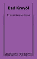 Bad Kreyòl 0573712115 Book Cover