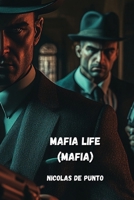 Mafia Life (MAFIA) B0DPR532KL Book Cover