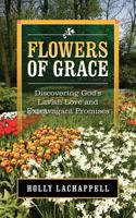 Flowers of Grace 1606475509 Book Cover