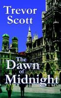 The Dawn of Midnight 1930486391 Book Cover