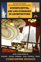 Gustave Eiffel: Art and Strength in Architecture: The Eiffel Illustrated Exploration Series 1927845033 Book Cover