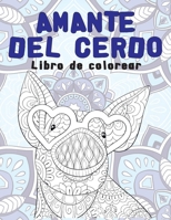 Amante del cerdo - Libro de colorear B087R7XSJ1 Book Cover