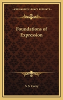 Foundations of Expression 1162787171 Book Cover
