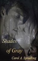 Shades of Gray 1475081731 Book Cover