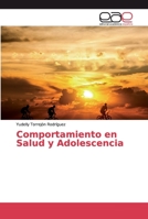 Comportamiento en Salud y Adolescencia 6200013586 Book Cover
