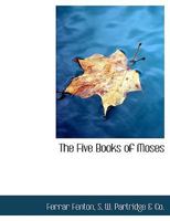 The Five Books of Moses 1010392425 Book Cover