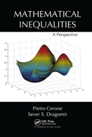 Mathematical Inequalities: A Perspective 0367383276 Book Cover