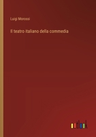 Il teatro italiano della commedia 3563205965 Book Cover