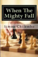 When the Mighty Fall: Rise Again Mindgames 1519656246 Book Cover