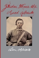 Yonder Where the Road Bends 1604892161 Book Cover