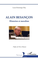 Alain Besançon: Historien et moraliste (French Edition) 2140349040 Book Cover