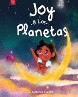 Joy y los planetas (Spanish Edition) B0F1FSGR6W Book Cover