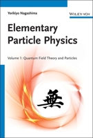 Elementary Particle Physics: Quantum Field Theory and Particles V1 3527409629 Book Cover