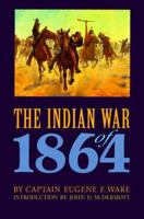 The Indian War of 1864 0803252129 Book Cover