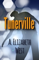 Tunerville 1734483717 Book Cover