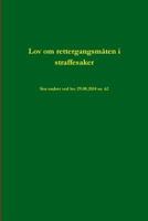 Lov Om Rettergangsmaten I Straffesaker 1312547669 Book Cover
