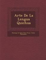 Arte De La Lengua Quichua 1249933005 Book Cover