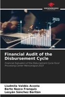 Financial Audit of the Disbursement Cycle 6207887565 Book Cover