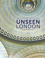Unseen London 0711235511 Book Cover