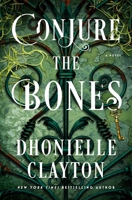 Conjure the Bones: A Novel (The Immortal Wards, 1) 1250414350 Book Cover
