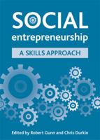 Social entrepreneurship: A skills approach 1847422896 Book Cover