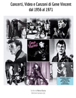 Concerti, Video e Canzoni di Gene Vincent dal 1956 al 1971 (Musica) (Italian Edition) B0GRFCPG7V Book Cover