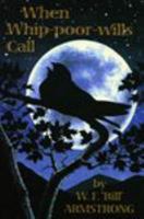 When Whip-poor-wills Call 0870127519 Book Cover