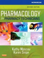 Workbook for Pharmacology for Pharmacy Technicians 0323084982 Book Cover