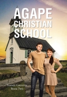 Agape Christian School B0CSLH5DNM Book Cover