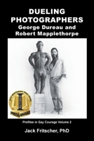Dueling Photographers: George Dureau and Robert Mapplethorpe 1890834696 Book Cover