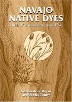 Navajo Native Dyes: Their Preparation and Use 0486421058 Book Cover