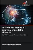 Visioni del mondo e multivalenze della filosofia: Echi dello Statuto del Pensiero in Mozambico 6205943468 Book Cover