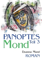 Panoptes 3: Mond 3756869393 Book Cover