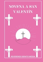 Novena a San Valentín (Spanish Edition) B0DWFZQF3D Book Cover