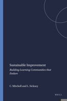 Sustainable Improvement: Building Learning Communities That Endure 9087906943 Book Cover