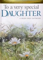 To a Very Special Daughter (To Give and to Keep) (To-Give-and-to-Keep) 1850152780 Book Cover