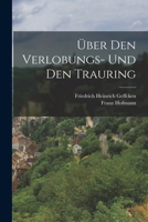 �ber Den Verlobungs- Und Den Trauring 1018518797 Book Cover